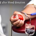 Food after blood donation| What you should eat after donating blood