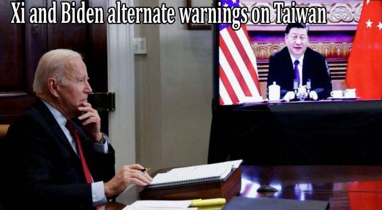 Xi and Biden alternate warnings on Taiwan