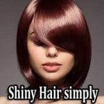 How To Get Mirror Shiny Hair simply