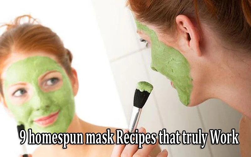 9 homespun mask Recipes that truly Work