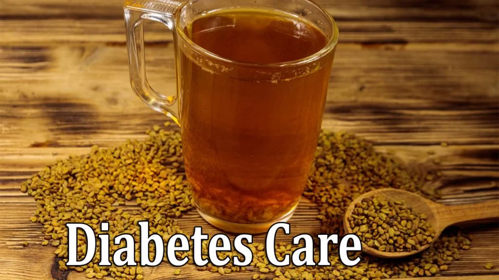 Diabetes Care: the way to build Methi Tea To Manage polygenic disease